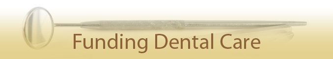 Funding Dental Care