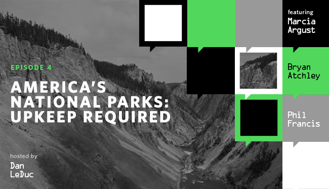 America’s National Parks: Upkeep Required
